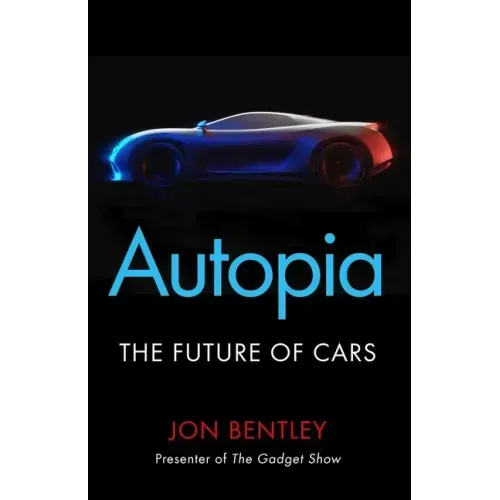 Autopia: The Future of Cars
