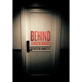 Behind Closed Doors
