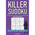 Killer Sudoku Puzzle Book for Adults: 100 SUPER HARD LEVEL POCKET SIZE PUZZLES (Volume 1). Makes a great gift for teens and adults who love puzzles.