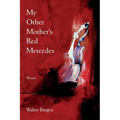My Other Mother's Red Mercedes
