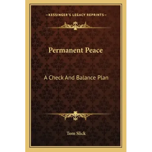 Permanent Peace: A Check and Balance Plan