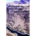 Hells Canyon America's Deepest Gorge: The Inside Story of an Impossible Victory
