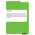 Review of Gender Roles in Community Management of Forest Resources. A Case of Nandi, Uasin Gishu and Elgeyo Marakwet Counties