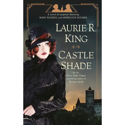 Castle Shade: A Novel of Suspense Featuring Mary Russell and Sherlock Holmes