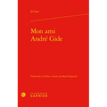 Mon Ami Andre Gide