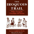 The Iroquois Trail: Dickon Among the Onondagas and Senecas