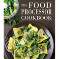 The Food Processor Cookbook