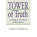 Tower of Truth: A Study of the Book of Revelation