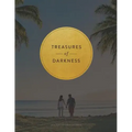 Treasures of Darkness: A Nine Week Bible Study