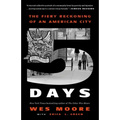 Five Days: The Fiery Reckoning of an American City