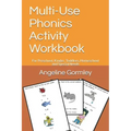 Multi-Use Phonics Activity Workbook: For Preschool, Kinder, Toddlers, Homeschool and Special Needs