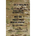 STP 31-18B34-SM-TG MOS 18B Special Forces Weapons Sergeant: 15 October 2004