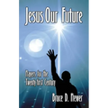 Jesus Our Future: Prayers for the Twenty-First Century