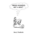 Brian Hudson's Got a Goat
