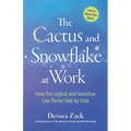 The Cactus and Snowflake at Work: How the Logical and Sensitive Can Thrive Side by Side