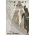 Navel of the Earth: The ancient wisdom of Delphi