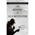The Mystery of Self-Motivation