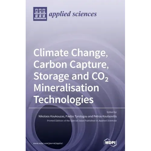 Climate Change, Carbon Capture, Storage and CO2 Mineralisation Technologies