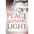 The Place of Shining Light
