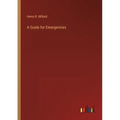 A Guide for Emergencies