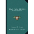 Gems from Genesis: An Outlined Study