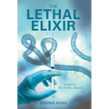The Lethal Elixir