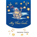 My Thai Book: Learning Thai for beginners " Video lessons available by Amazon video Direct"