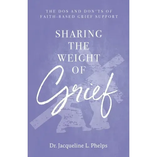 Sharing the Weight of Grief: The Dos and Don'ts of Faith-Based Grief Support