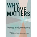 Why Love Matters: Values in Governance