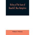 History of the town of Haverhill, New Hampshire