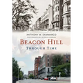 Beacon Hill Through Time