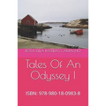 Tales Of An Odyssey I: Isbn: 978-980-18-0983-8