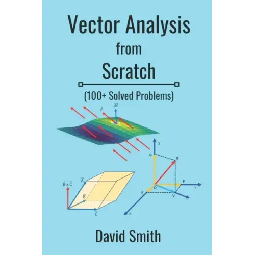 Vector Analysis from Scratch