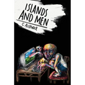 islands And men
