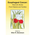 Esophageal Cancer: Real Life Stories from Patients and Families