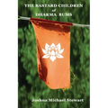 The Bastard Children of Dharma Bums