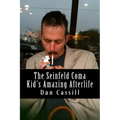 The Seinfeld Coma Kid's Amazing Afterlife