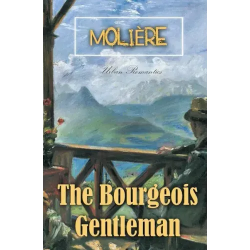 The Bourgeois Gentleman