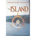 The Island: Neville Island in the 1960s: an Eden on the Ohio