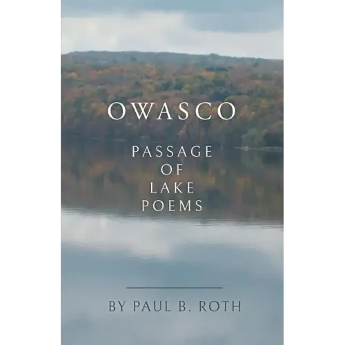 Owasco: Passage of Lake Poems