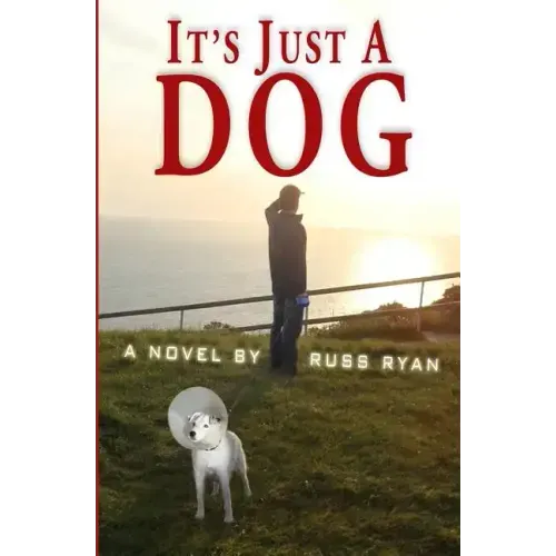 It's Just A Dog