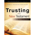 Trusting the New Testament
