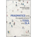 Pragmatics and Its Applications to Tesol and Sla