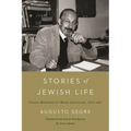 Stories of Jewish Life: Casale Monferrato-Rome-Jerusalem, 1876-1985