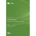 Dairy Products: Processing Technology and Sensory Properties
