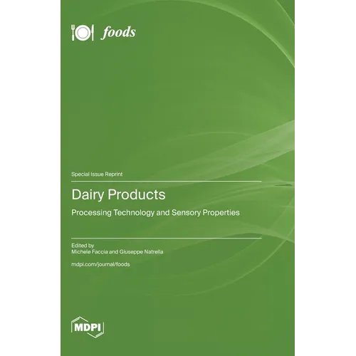Dairy Products: Processing Technology and Sensory Properties