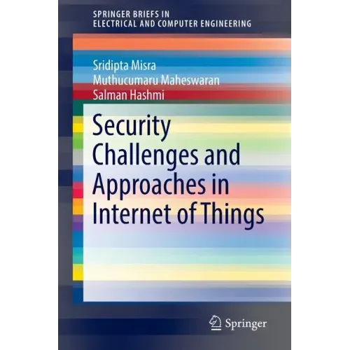 Security Challenges and Approaches in Internet of Things
