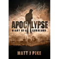 Apocalypse: Diary of a Survivor
