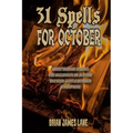 31 Spells for October: A month of horror stories to conjure.