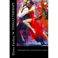 Tango Therapy: Improving Connections